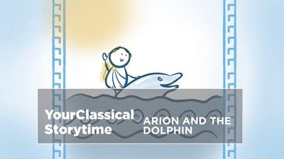 YourClassical Storytime - Arion and the Dolphin