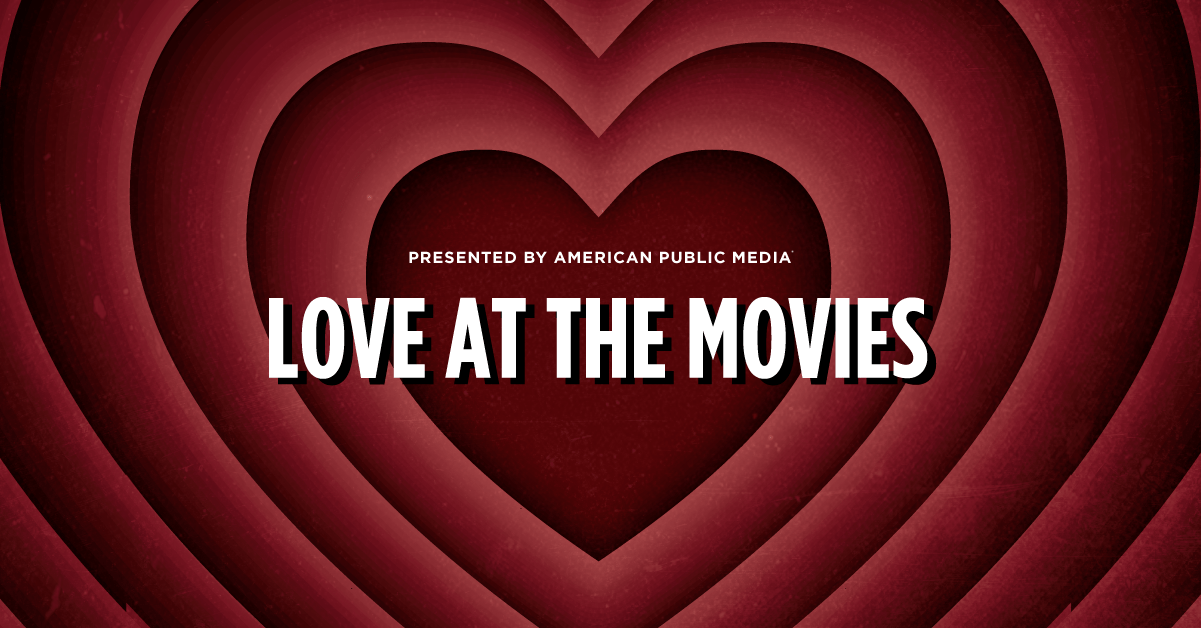 Listen: 'Love at the Movies'